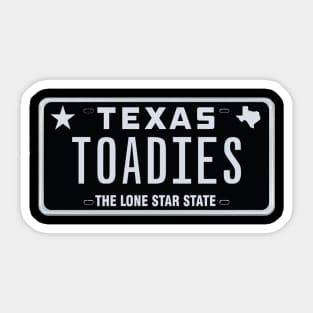 TOADIES Sticker